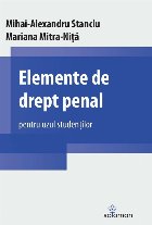 Elemente de drept penal : pentru uzul studenţilor