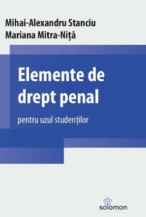 Elemente de drept penal : pentru uzul studenţilor