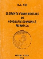 Elemente fundamentale geografie economica mondiala