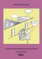 Elemente de inteligenta artificiala si Prolog. Teorie si aplicatii