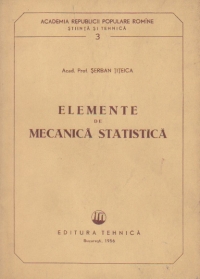 Elemente de mecanica statistica