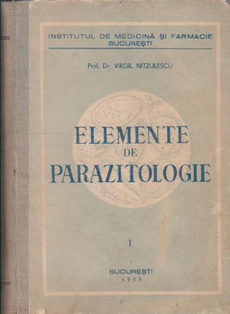 Elemente de Parazitologie, Volumul I