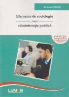 Elemente de sociologie pentru administratia publica