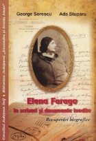 Elena Farago scrisori documente inedite