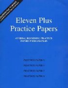 Eleven Plus Practice Papers 5 to 8