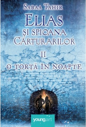 Elias şi spioana Cărturarilor II. O torță în noapte