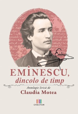 Eminescu, dincolo de timp : antologie lirică
