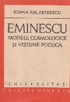 Eminescu Modele cosmologice viziune poetica