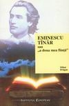 Eminescu tanar...sau a doua mea fiinta