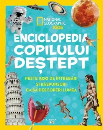 Enciclopedia copilului deştept : 1000 de întrebări şi răspunsuri