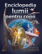Enciclopedia lumii pentru copii