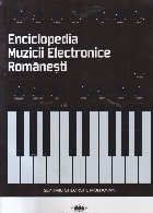 Enciclopedia muzicii electronice romanesti