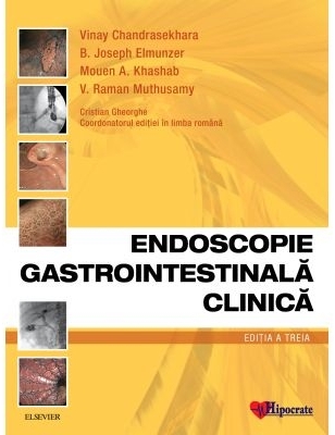 Endoscopie Gastrointestinala Clinica. Editia a III-a