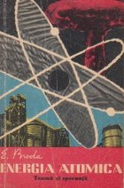 Energia atomica Teama speranta