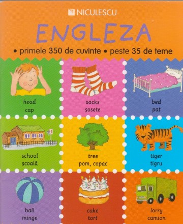 Engleza. Primele 350 de cuvinte. Peste 35 de teme