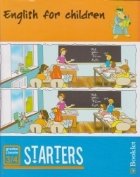 coperta English for children - Starters - clasele 3/4