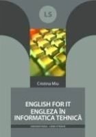 coperta ENGLISH FOR IT - ENGLEZA ÎN INFORMATICA TEHNICĂ