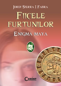 ENIGMA MAYA. VOL. 1 DIN FIICELE FURTUNILOR