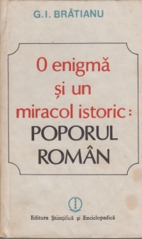 O enigma si un miracol istoric: poporul roman