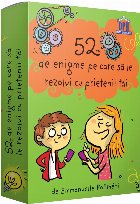 coperta 52 de Enigme pe care sa le rezolvi cu prietenii tai