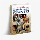 Enigmele istoriei Franţei