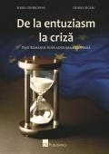 De la entuziasm la criza. Pasii Romaniei dupa aderarea europeana