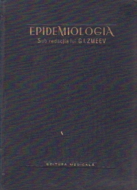 Epidemiologie. Manual pentru epidemiologi si medici legisti
