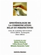 Epistemologie communication: bilan perspectives