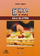 coperta Erik şi viaţa fără gluten la 3 ani