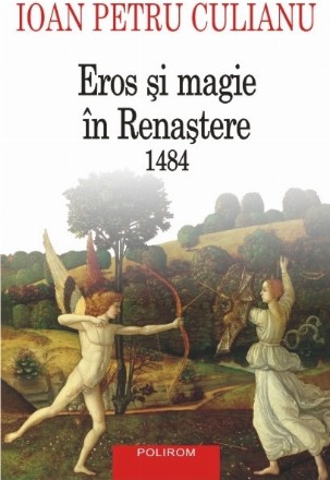 Eros şi magie în Renaştere. 1484