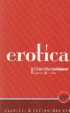 coperta Erotica. Clasicii si literatura XXX
