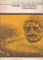 Eschil Sofocle Euripide Teatru (Persii