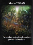 coperta Esential de lecturi suplimentare pentru ciclul primar