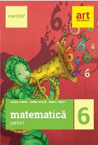 Esential. Matematica clasa a VI-a. Partea I