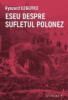 coperta Eseu despre sufletul polonez