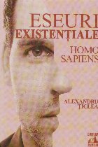 Eseuri existentiale. Homo sapiens