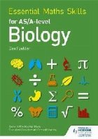 Essential Maths Skills for AS/A Level Biology