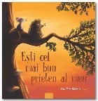 Eşti cel mai bun prieten al meu