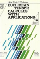 Euclidian tensor calculus with applications