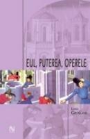 Eul, puterea, operele