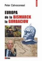 coperta Europa de la Bismarck la Gorbaciov