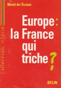 Europe: la France qui triche?