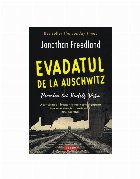 Evadatul de la Auschwitz : povestea lui Rudolf Vrba