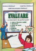 Evaluare cu descriptori de performanta. Clasa a IV-a Evaluare cu descriptori de performanta. Clasa a IV-a