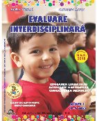 Evaluare interdisciplinara Nivel ani) Educarea