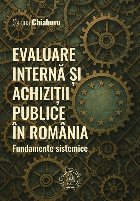 coperta Evaluare internă şi achiziţii publice în România : fundamente sistemice
