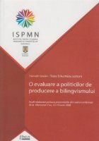 evaluare politicilor producere bilingvismului (Studii