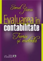 Evaluarea in contabilitate. Teorie si metoda