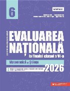 Evaluarea Naţională la finalul clasei a VI-a - 2026 : Matematică şi Ştiinţe