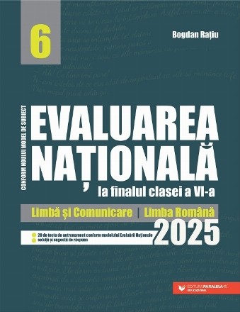 Evaluarea Nationala la finalul clasei a VI-a - 2025. Limba si comunicare - Limba romana